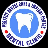 PERFECT DENTAL CARE IMPLANT CENTRE