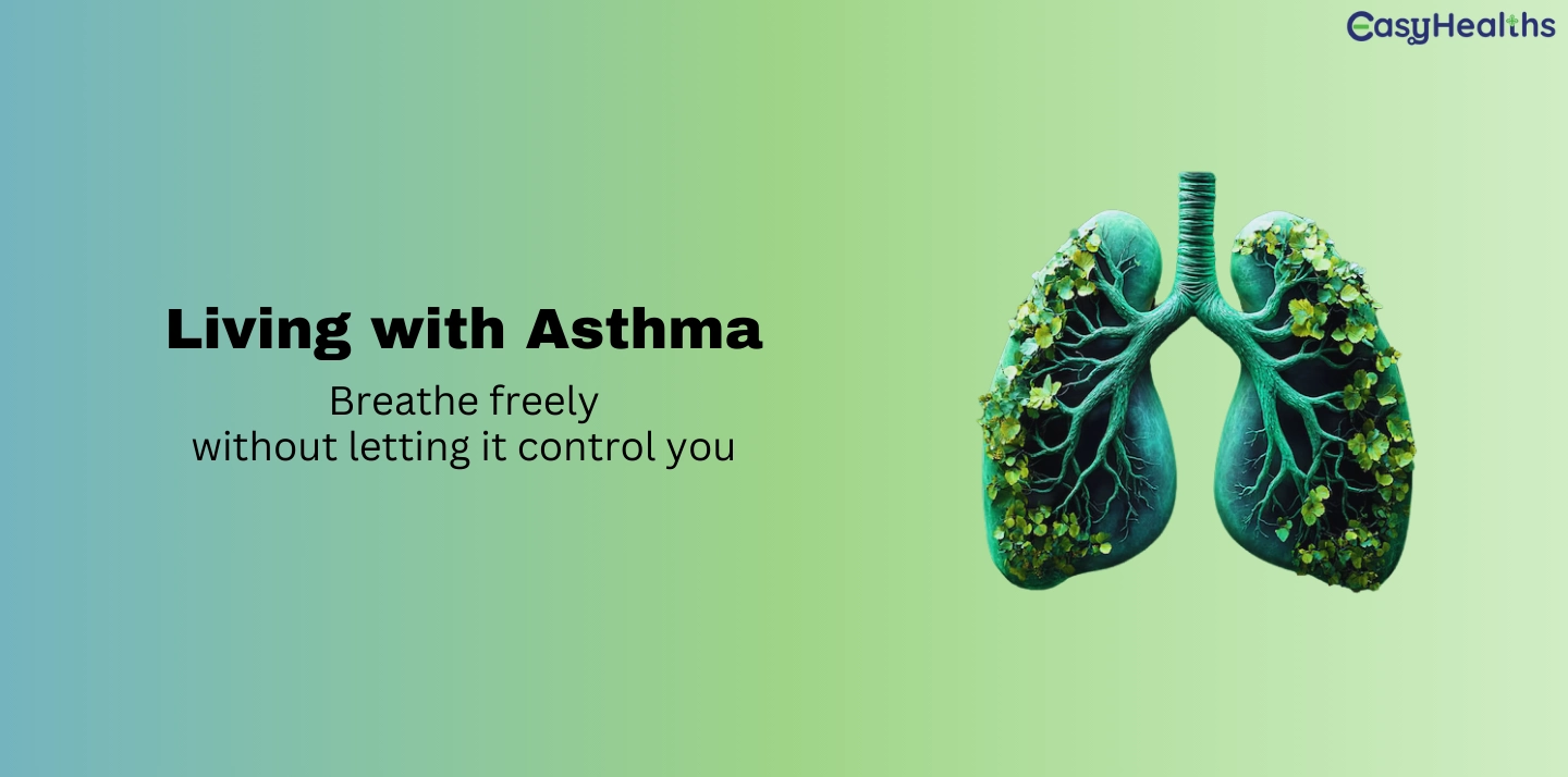 The image displays a stylized representation of human lungs against a gradient background, transitioning from light blue to light green. The text - Living with Asthma is prominently featured on the left, followed by the encouraging message 'Breathe freely without letting it control you.